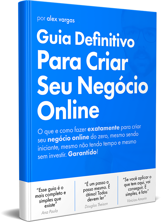 E-book Gratuito: Como Criar Seu Negócio Online do Zero! Passo a Passo.